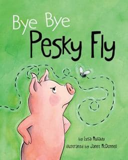 Bye Bye Pesky Fly 9781433828553