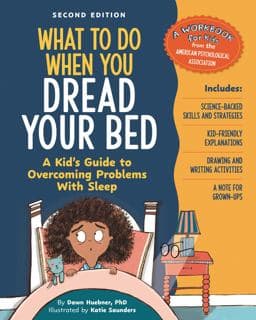 What to Do When You Dread Your Bed, 2nd Edition 9781433848667