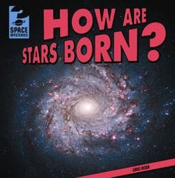 How Are Stars Born? 9781433992186