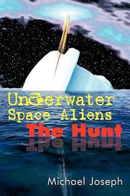 Underwater Space Aliens 9781434354884