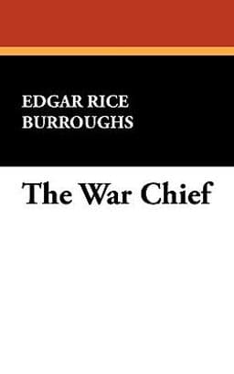 The War Chief 9781434494955