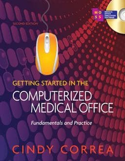 Getting Started in the Computerized Medical Office 9781435438477