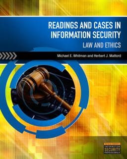 Readings and Cases in Information Security : Law and Ethics 9781435441576