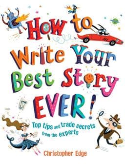 How to Write Your Best Story Ever! 9781438009094