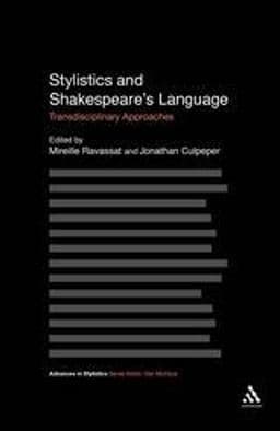 Stylistics and Shakespeare's Language 9781441171726