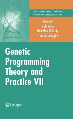 Genetic Programming Theory and Practice VII 9781441916266