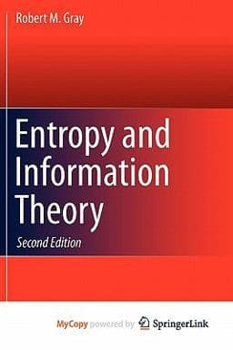Entropy and Information Theory 9781441979711