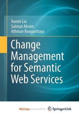 Change Management for Semantic Web Services 9781441993304