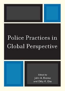 Police Practices in Global Perspective 9781442200265