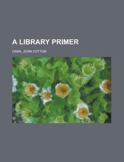 A Library Primer 9781443223430