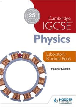 Cambridge IGCSE Physics Laboratory Practical Book 9781444192193