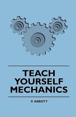 Teach Yourself Mechanics 9781444627305