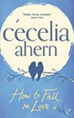 How to Fall in Love 9781444821628