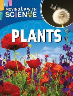 Moving up with Science: Plants 9781445135373
