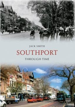 Southport Through Time 9781445602752