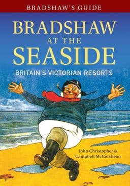Bradshaw at the Seaside 9781445643823