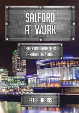 Salford at Work 9781445679037