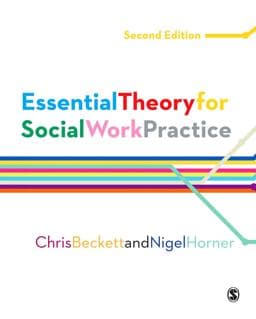 Essential Theory for Social Work Practice 9781446285732