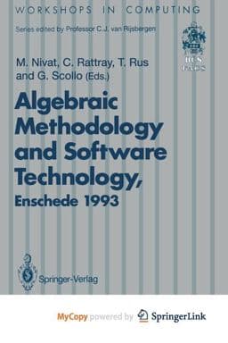 Algebraic Methodology and Software Technology (Amast'93) 9781447132288