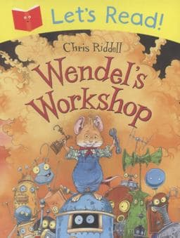 Let's Read! Wendel's Workshop 9781447234920