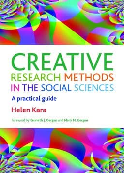 Creative Research Methods in the Social Sciences 9781447320258