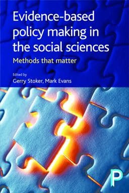 Evidence-Based Policy Making in the Social Sciences 9781447329398