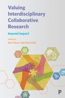 Valuing Interdisciplinary Collaborative Research 9781447331612