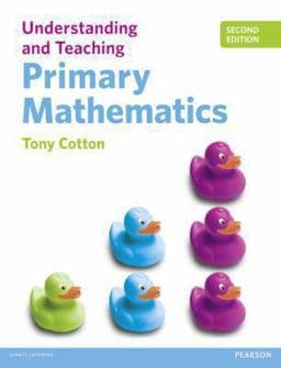 Understanding and Teaching Primary Mathematics 9781447929994