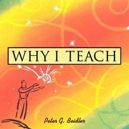 Why I Teach 9781449413262