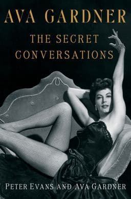 Ava Gardner: the Secret Conversations 9781451627695