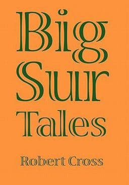 Big Sur Tales 9781452096940