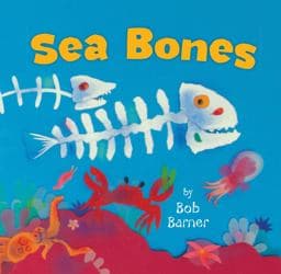 Sea Bones 9781452125008