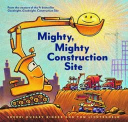 Mighty, Mighty Construction Site 9781452152165