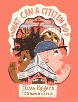 What Can a Citizen Do? (Kids Story Books, Cute Children's Books, Kids Picture Books, Citizenship Books for Kids) 9781452173139