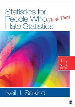 Statistics for People Who (Think They) Hate Statistics 9781452277714