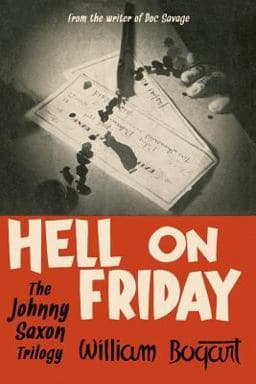 Hell on Friday: the Johnny Saxon Trilogy 9781453665756