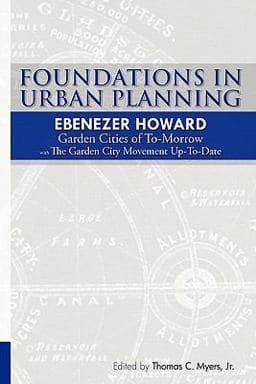 Foundations in Urban Planning - Ebenezer Howard 9781453831458