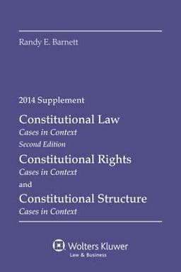 Constitutional Law; Constitutional Rights; Constitutional Structure 9781454841678