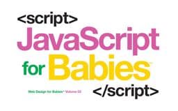 Javascript for Babies 9781454921578