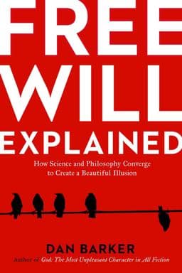 Free Will Explained 9781454927358