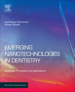 Emerging Nanotechnologies in Dentistry 9781455778577