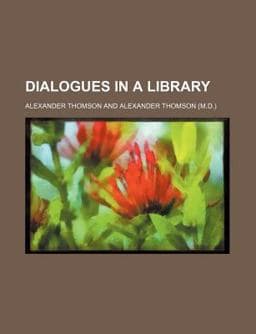 Dialogues in a Library 9781458933768