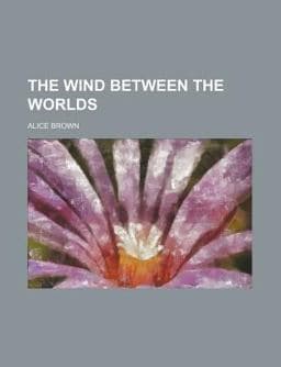 The Wind Between the Worlds 9781459000209