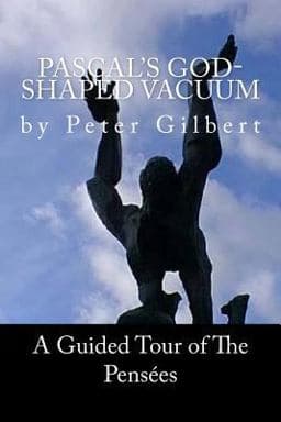 Pascal's God- Shaped Vacuum 9781461181101