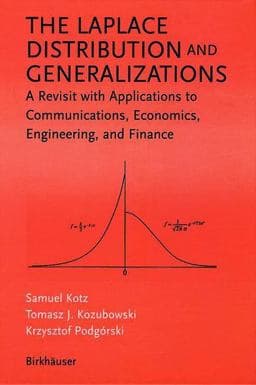 The Laplace Distribution and Generalizations 9781461266464