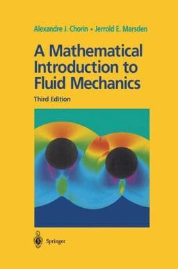 A Mathematical Introduction to Fluid Mechanics 9781461269342