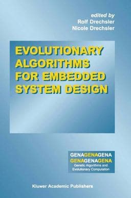 Evolutionary Algorithms for Embedded System Design 9781461353621