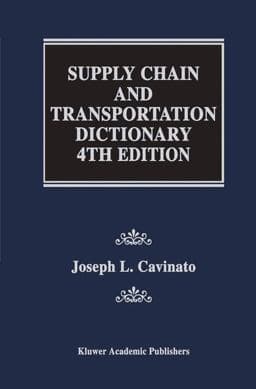 Supply Chain and Transportation Dictionary 9781461370741