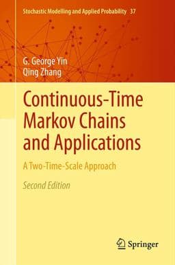 Continuous-Time Markov Chains and Applications 9781461443452