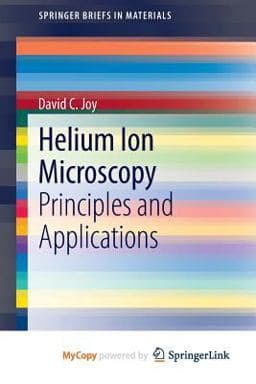 Helium Ion Microscopy 9781461486619